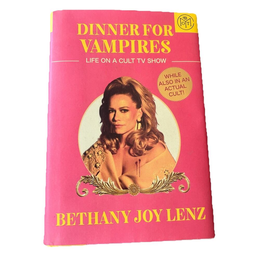 Dinner for Vampires by Bethany Joy Lenz Hardback Book Of The Month Edition GREAT